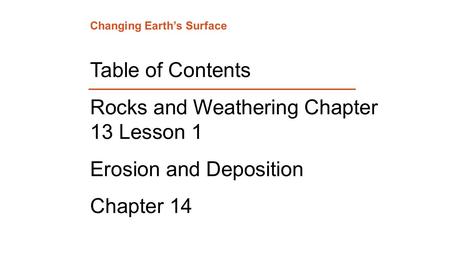 Rocks and Weathering Chapter 13 Lesson 1