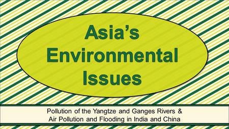 Asia’s Environmental Issues