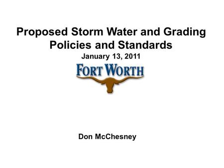 Proposed Storm Water and Grading Policies and Standards