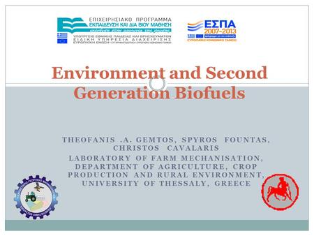 Environment and Second Generation Biofuels