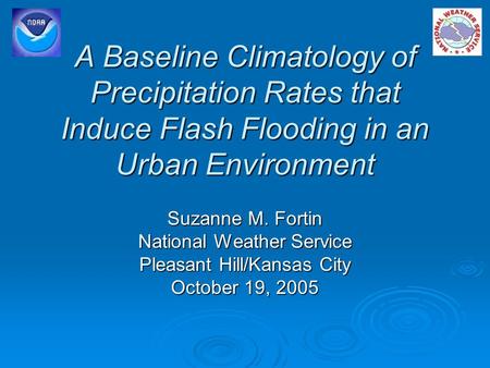 Suzanne M. Fortin National Weather Service Pleasant Hill/Kansas City
