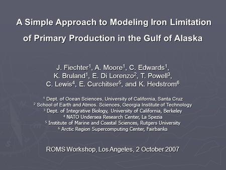 A Simple Approach to Modeling Iron Limitation of Primary Production in the Gulf of Alaska A Simple Approach to Modeling Iron Limitation of Primary Production.