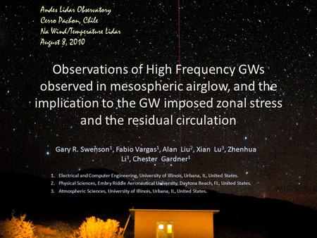 Observations of High Frequency GWs observed in mesospheric airglow, and the implication to the GW imposed zonal stress and the residual circulation Gary.