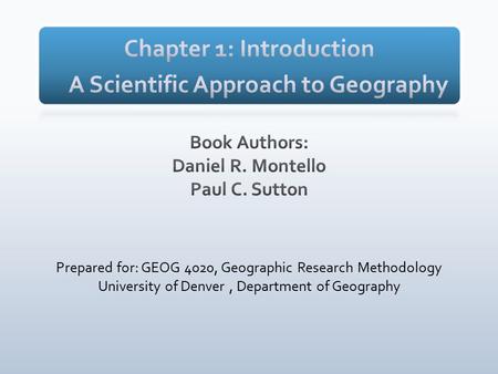 Prepared for: GEOG 4020, Geographic Research Methodology University of Denver, Department of Geography.