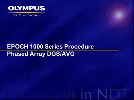 EPOCH 1000 Series Procedure Phased Array DGS/AVG