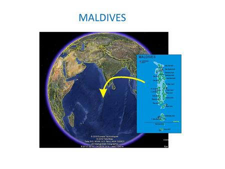 MALDIVES.