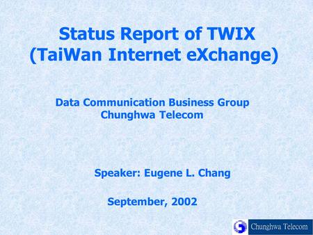 (TaiWan Internet eXchange) Data Communication Business Group