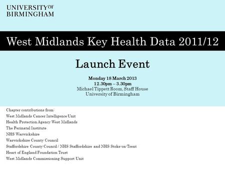Chapter 7 Measuring inequalities in small area life expectancy West Midlands Key Health Data 2011/12 Launch Event Monday 18 March 2013 12.30pm – 3.30pm.