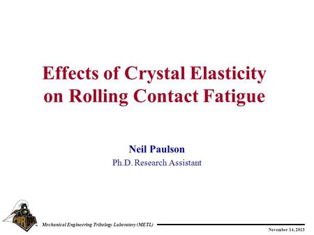 Effects of Crystal Elasticity on Rolling Contact Fatigue