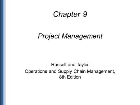 Operations and Supply Chain Management, 8th Edition