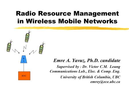 Radio Resource Management in Wireless Mobile Networks