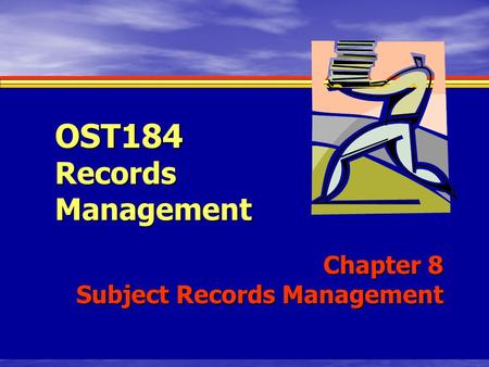 OST184 Records Management