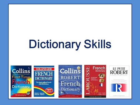 Dictionary Skills.