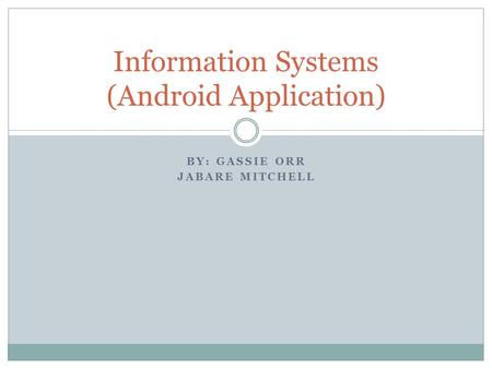 Information Systems (Android Application)