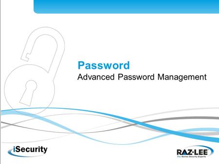 1 Password Advanced Password Management. 2 Standard Password Management including tool for blocking usage of easily cracked passwords Extensive dictionary.