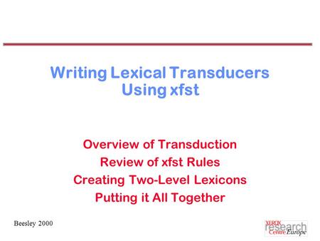 Writing Lexical Transducers Using xfst