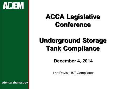 ACCA Legislative Conference Underground Storage Tank Compliance