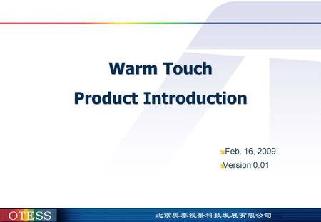 Warm Touch Product Introduction