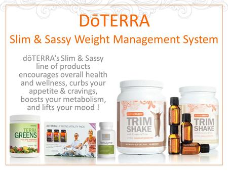 DōTERRA Slim & Sassy Weight Management System