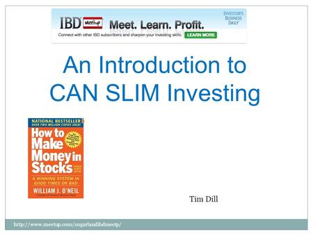 An Introduction to CAN SLIM Investing  Tim Dill.