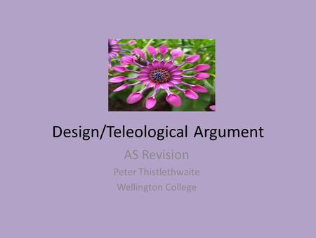 Design/Teleological Argument