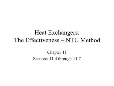 Heat Exchangers: The Effectiveness – NTU Method