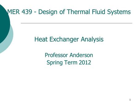 MER Design of Thermal Fluid Systems