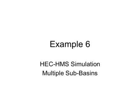 HEC-HMS Simulation Multiple Sub-Basins