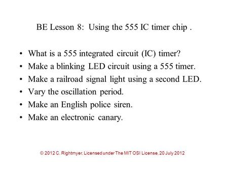 BE Lesson 8: Using the 555 IC timer chip .