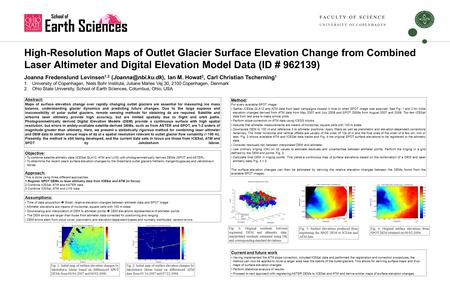 High-Resolution Maps of Outlet Glacier Surface Elevation Change from Combined Laser Altimeter and Digital Elevation Model Data (ID # 962139) Joanna Fredenslund.