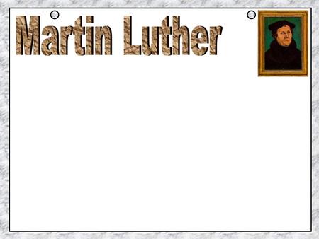 Martin Luther isn’t... Martin Luther King, Jr.