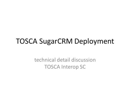 TOSCA SugarCRM Deployment