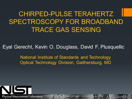 CHIRPED-PULSE TERAHERTZ SPECTROSCOPY FOR BROADBAND TRACE GAS SENSING