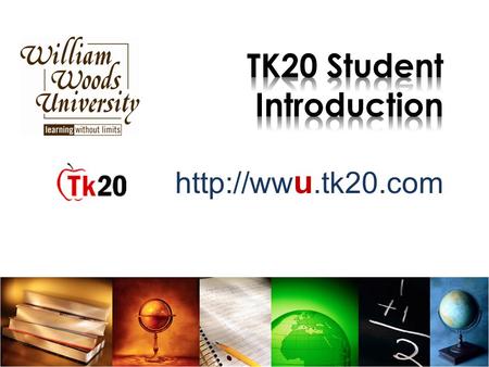 u.tk20.com. TK20 is a comprehensive tool to help manage curriculum, coursework, and instruction. TK20 provides an environment for students to.
