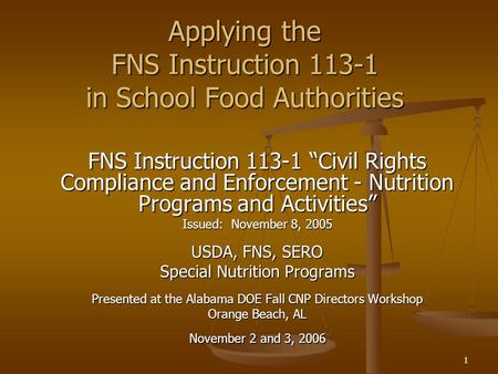 Applying the FNS Instruction in School Food Authorities