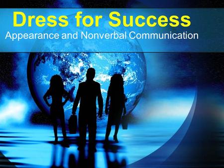 Appearance and Nonverbal Communication
