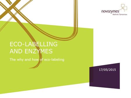 ECO-LABELLING AND ENZYMES
