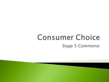 Consumer Choice Stage 5 Commerce.