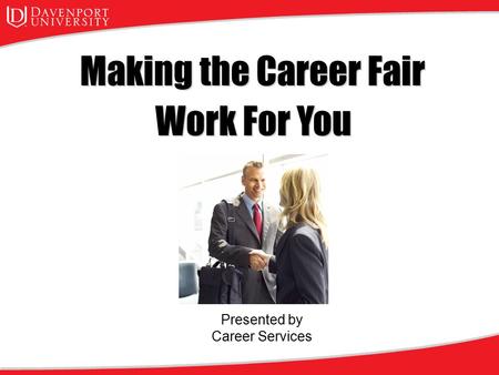 Work For You Presented by Career Services. Writing a Great Resume Contact information Objective Education Summary / Profile Relevant Work Experience Some.