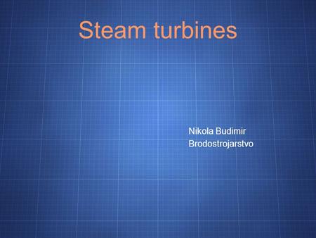 Steam turbines Nikola Budimir Brodostrojarstvo.