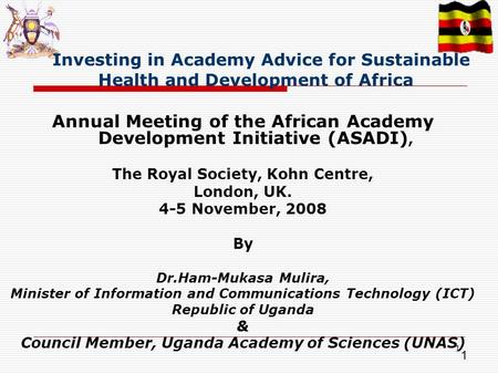 1 1 Investing in Academy Advice for Sustainable Health and Development of Africa Annual Meeting of the African Academy Development Initiative (ASADI),