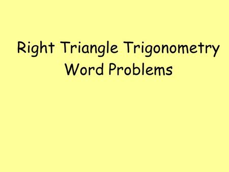 Right Triangle Trigonometry