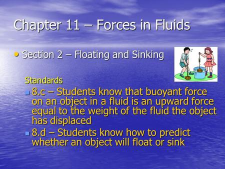 Chapter 11 – Forces in Fluids