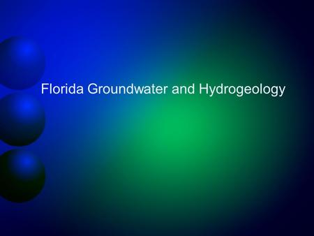 Florida Groundwater and Hydrogeology. Groundwater provides 98% of all available freshwater 62% 21% United States Total Water Withdrawals Florida Surface.