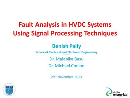 Fault Analysis in HVDC Systems Using Signal Processing Techniques