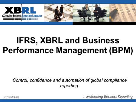IFRS, XBRL and Business Performance Management (BPM)