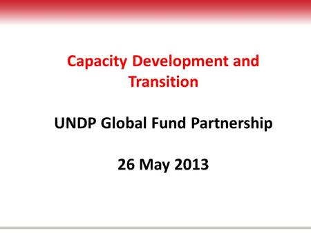 An Approach for Capacity Development & Transition