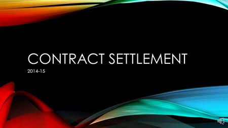 CONTRACT SETTLEMENT 2014-15 THE LANGUAGE Limits on IEP, 504 and PST meetings during planning Planning time for Part Time Teachers Guarantee interview.