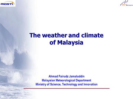 The weather and climate of Malaysia