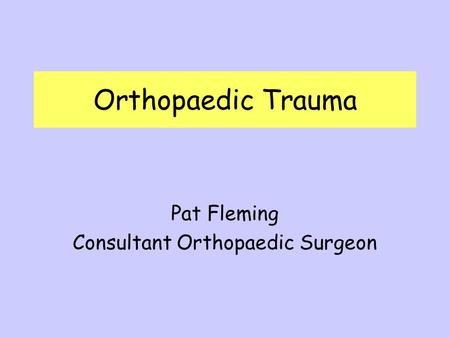Pat Fleming Consultant Orthopaedic Surgeon